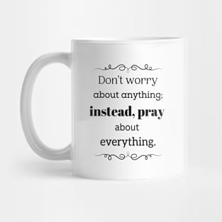 Don't Worry About Anything Mug
